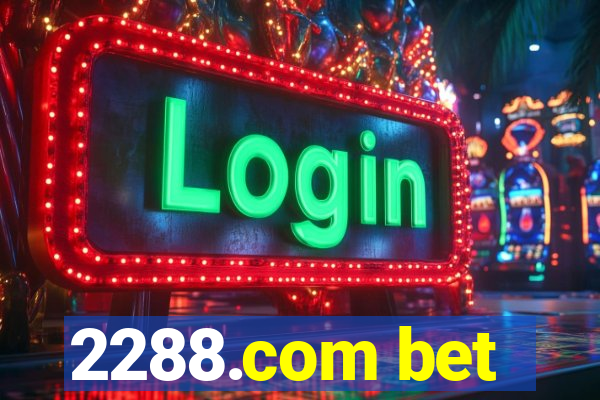 2288.com bet